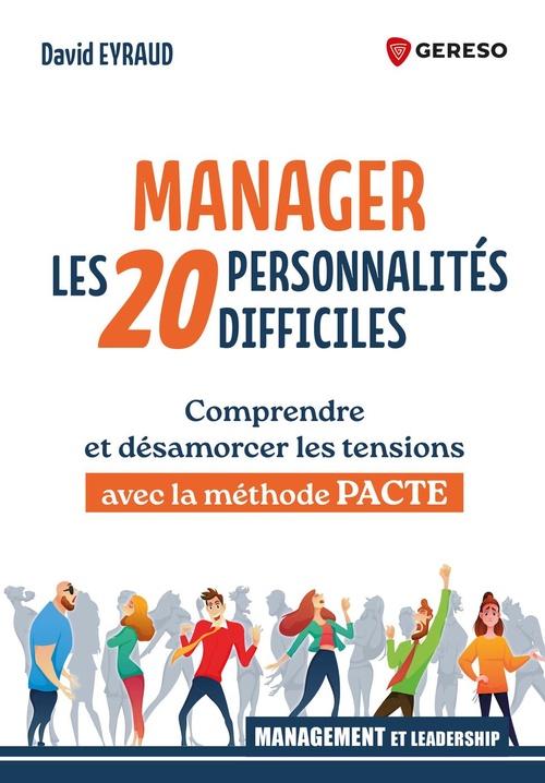 Couverture ebook de Manager les 20 personnalités difficiles, de David EYRAUD