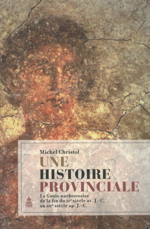 Couverture ebook de Une histoire provinciale, de Michel Christol
