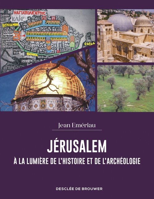 ebook cover of Jérusalem à la lumière de l'histoire et de l'archéologie, by Jean Emériau