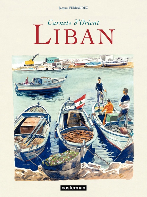 ebook cover of Carnets d'Orient - Liban, by Jacques Ferrandez