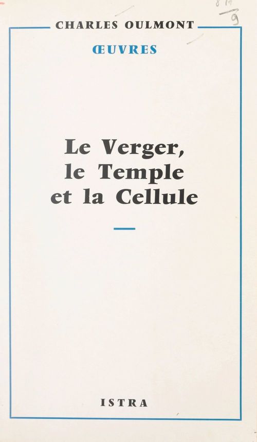 Couverture ebook de Le verger, le Temple et la cellule, de Charles Oulmont