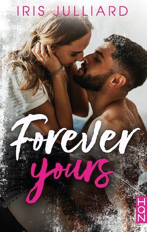 Couverture ebook de Forever Yours, de Iris Julliard