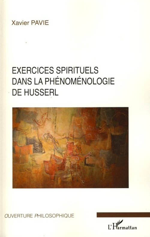ebook cover of Exercices spirituels dans la phénoménologie de Husserl, by Xavier Pavie
