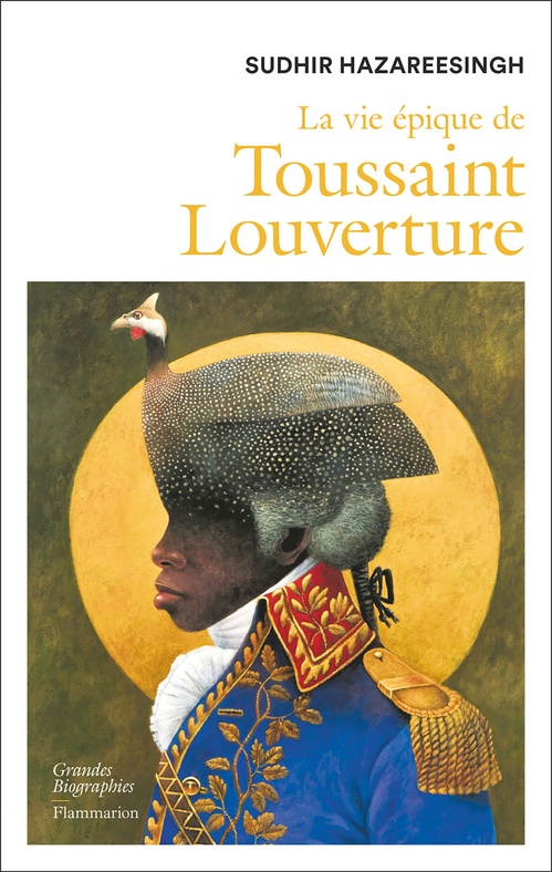 Couverture ebook de La vie épique de Toussaint Louverture, de Sudhir Hazareesingh