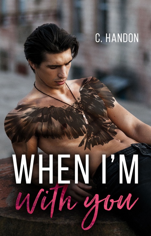 ebook cover of When I'm with you, by C. Handon