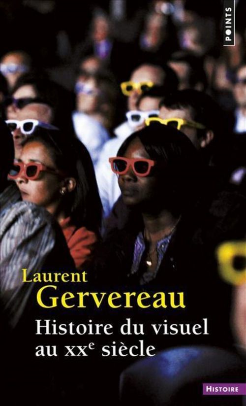 Couverture ebook de Histoire du visuel au XXe siècle, de Gervereau Laurent