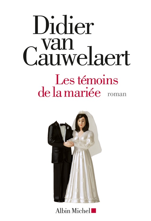 Couverture ebook de Les Témoins de la mariée, de Didier Van Cauwelaert