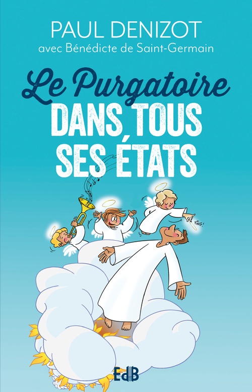 Couverture ebook de Le Purgatoire dans tous ses états, de Paul Denizot