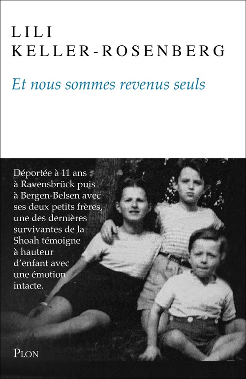 ebook cover of Et nous sommes revenus seuls, by Lili Keller-Rosenberg