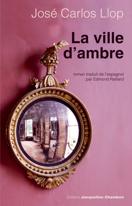 Couverture ebook de La Ville d'ambre, de José carlos Llop