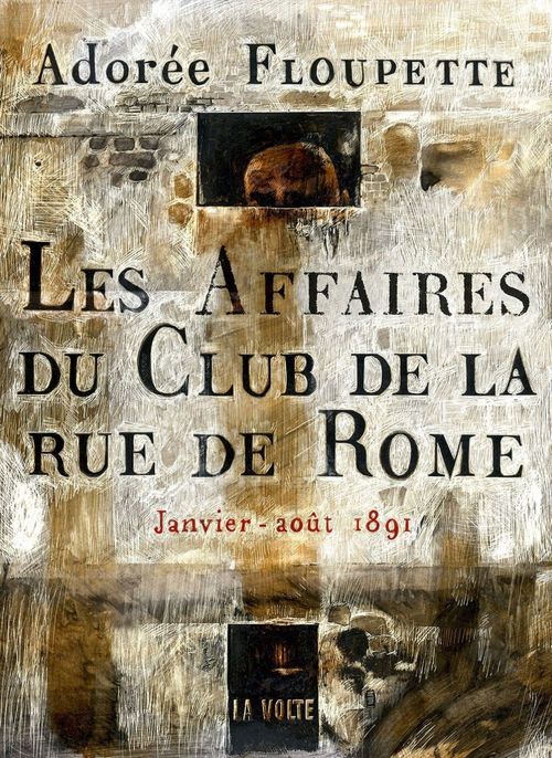 Couverture ebook de Les Affaires du Club de la rue de Rome, de Adorée Floupette