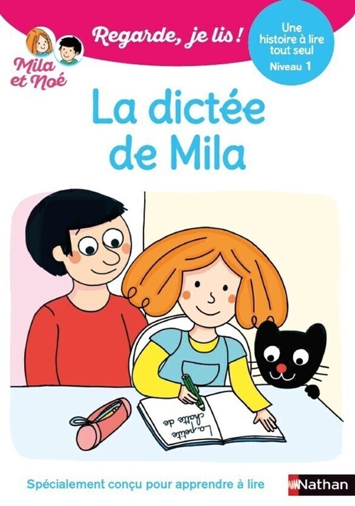 ebook cover of Regarde je lis ! Une histoire à lire tout seul - La dictée de Mila Niv1, by Eric Battut, Nathalie Desforges, Olivia Cosneau