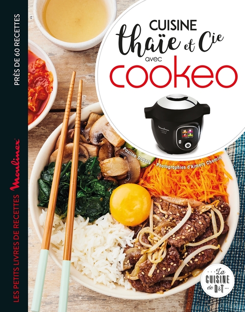 Couverture ebook de Cuisine thaïe et cie avec Cookeo, de Pauline Dubois-Platet