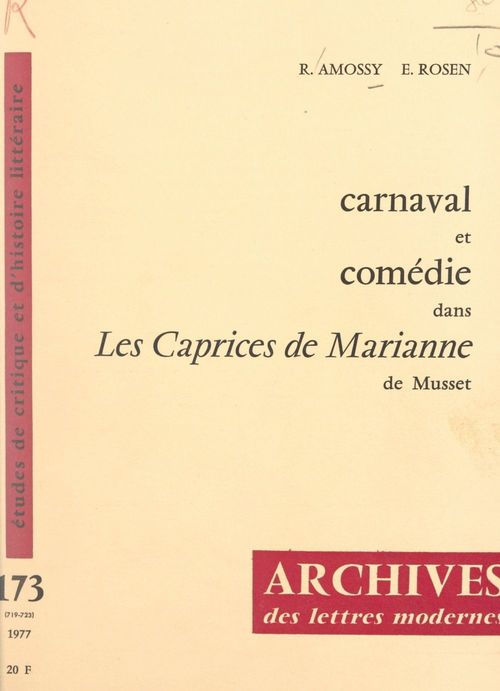 Couverture ebook de Carnaval et comédie dans "Les caprices de Marianne", d'Alfred de Musset, de Elisheva Rosen, Ruth Amossi
