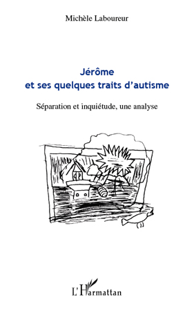 ebook cover of Jérôme et ses quelques traits d'autisme, by Michèle Laboureur