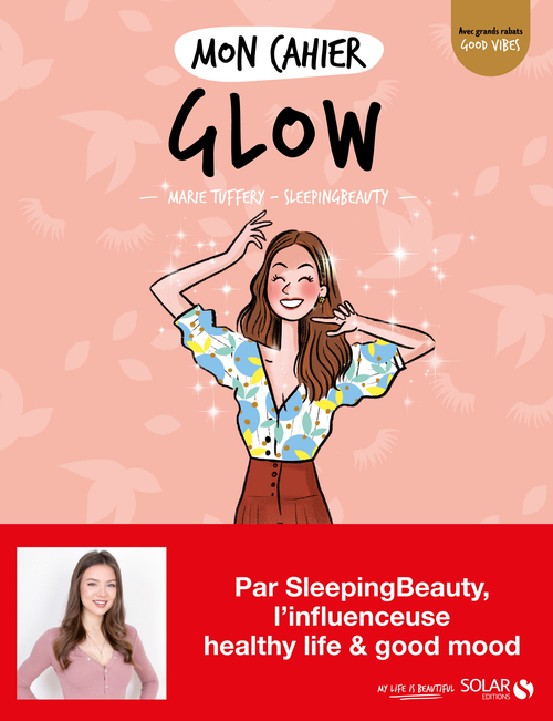 Couverture ebook de Mon cahier Glow, de Marie Sleeping Beauty
