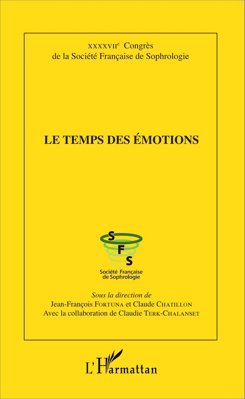 ebook cover of Le temps des émotions, by Claude Chatillon, Jean-Francois Fortuna, Claudie Terk-Chalanset