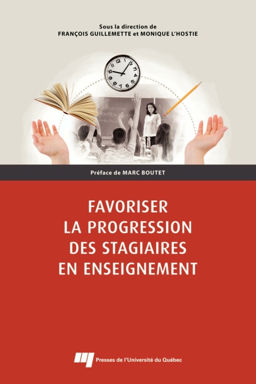 Couverture ebook de Favoriser la progression des stagiaires en enseignement, de François Guillemette, Monique L'hostie