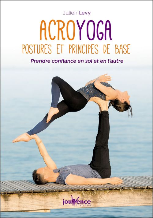 ebook cover of Acroyoga : postures et principes de base, by Julien Lévy
