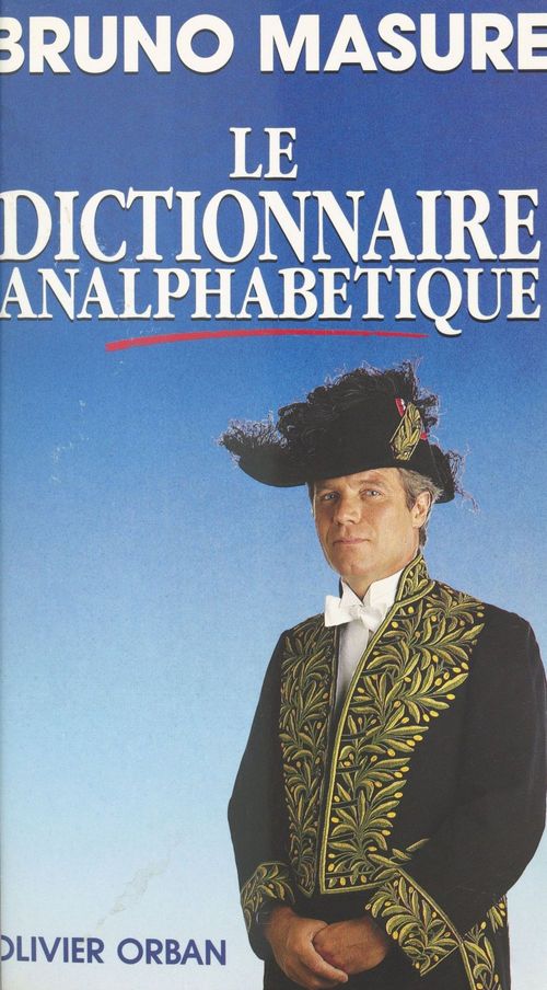 Couverture ebook de Le dictionnaire analphabétique, de Bruno Masure