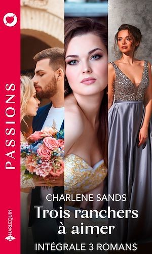ebook cover of Trois ranchers à aimer - Série intégrale, by Charlene Sands