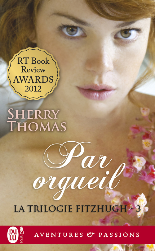 ebook cover of La trilogie Fitzhugh (Tome 3) - Par orgueil, by Sherry Thomas