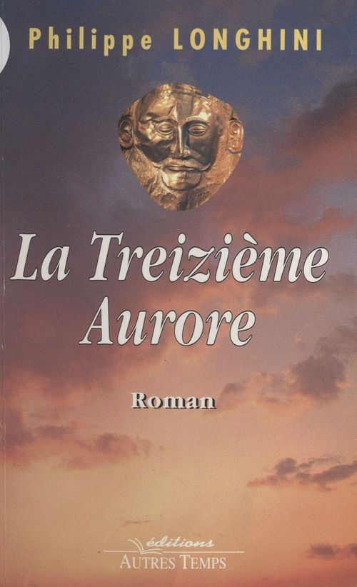 Couverture ebook de La treizième aurore, de Longhini P.