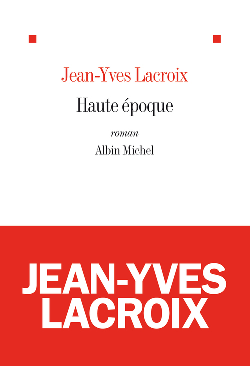 ebook cover of Haute Epoque, by Jean-yves Lacroix