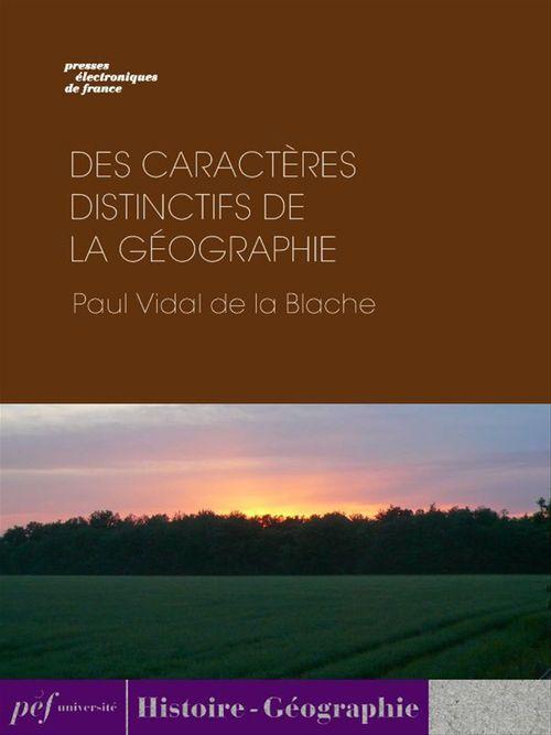 ebook cover of Des caractères distinctifs de la géographie, by Paul Vidal de La Blache