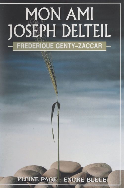 Couverture ebook de Mon ami Joseph Delteil, de Frederique Genty-Zaccar