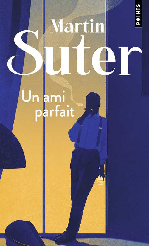 ebook cover of Un ami parfait, by Martin Suter
