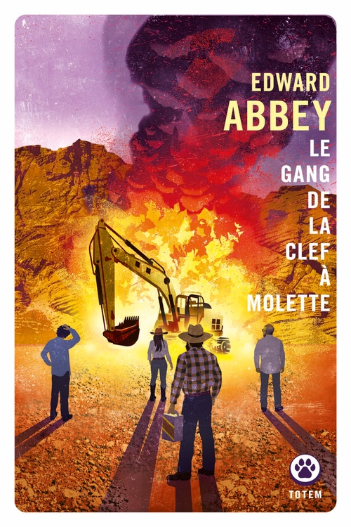 ebook cover of Le gang de la clef à molette, by Edward Abbey