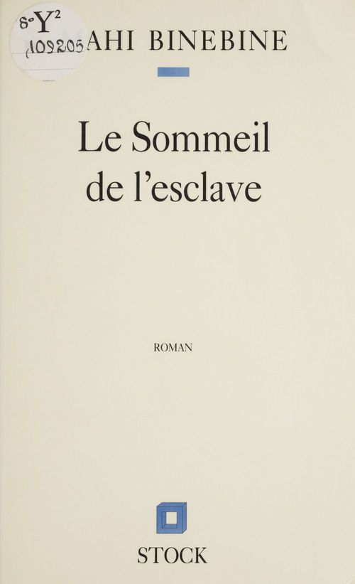 ebook cover of Le Sommeil de l'esclave, by Mahi Binebine