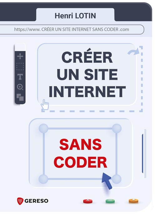 ebook cover of Créer un site internet sans coder, by Henri LOTIN