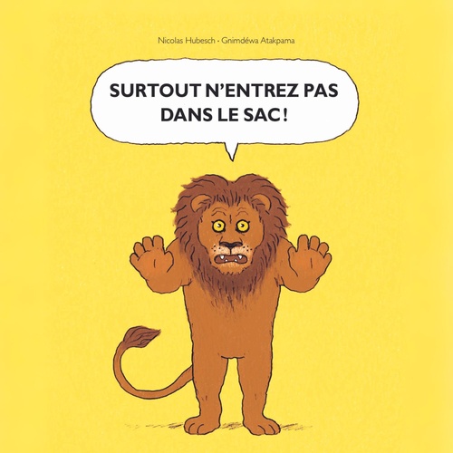 audiobook cover of Surtout n'entrez pas dans le sac !, by Gnimdéwa Atakpama, Nicolas Hubesch