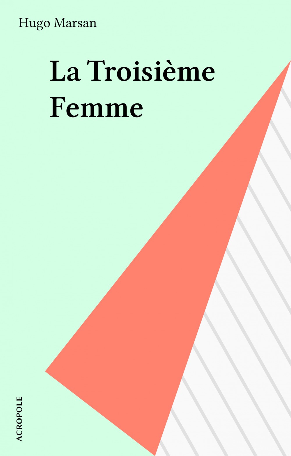 ebook cover of La Troisième Femme, by Hugo Marsan