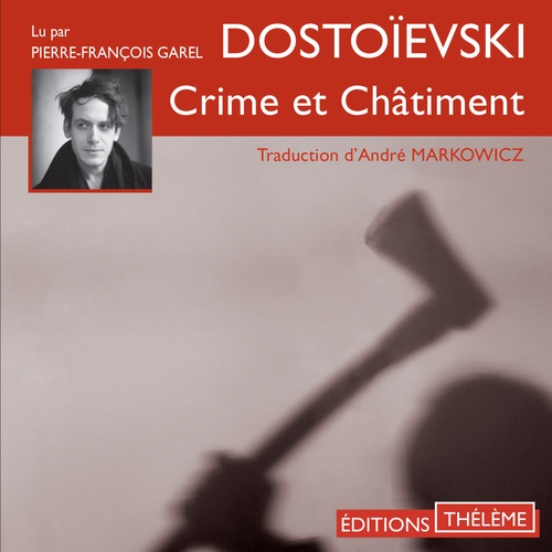 audiobook cover of Crime et châtiment, by Fedor Dostoievski