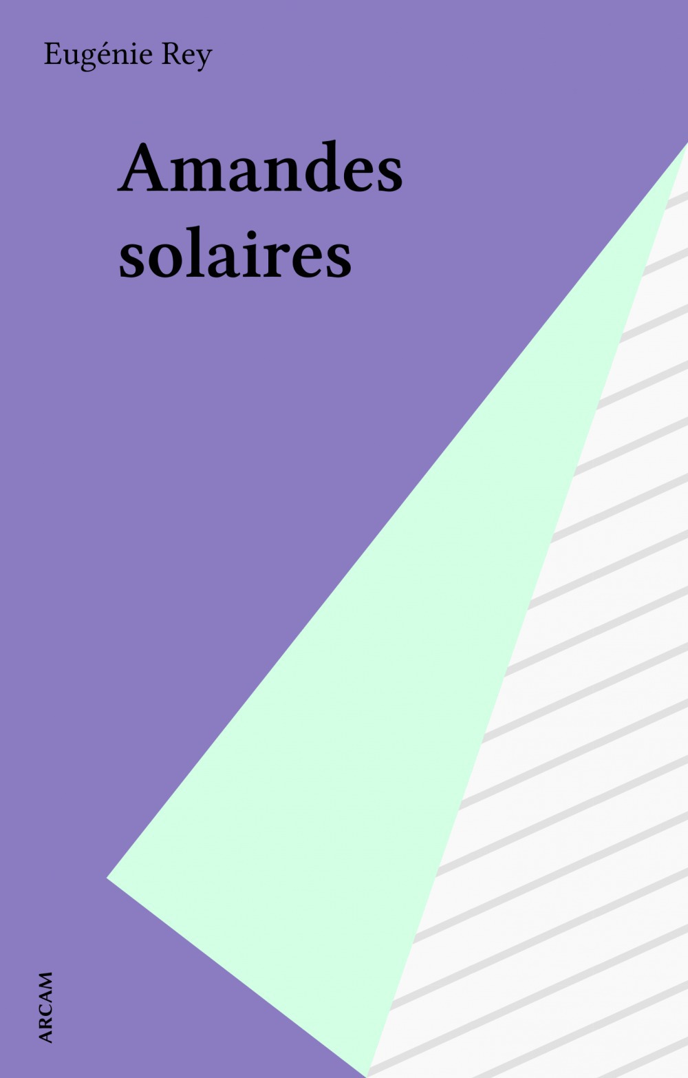 Couverture ebook de Amandes solaires, de Eugenie Rey