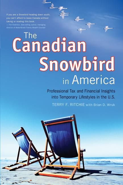 Couverture ebook de Canadian Snowbird in America, The, de David Giammarco, Susan Janic, Terry F. Ritchie, Brian D. Wruk, Terry F. Ritchie With Brian D. Wruk
