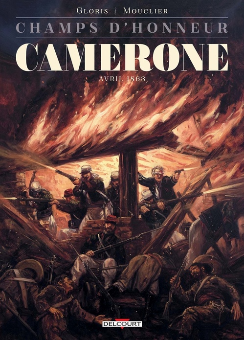 Couverture ebook de Champs d'honneur - Camerone - Avril 1863, de Thierry Gloris, Joël Mouclier