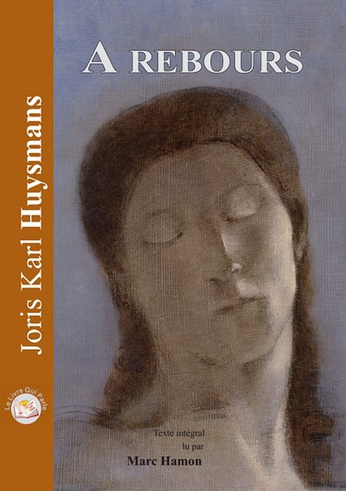 audiobook cover of À rebours, by Joris Karl Huysmans, Marc Hamon