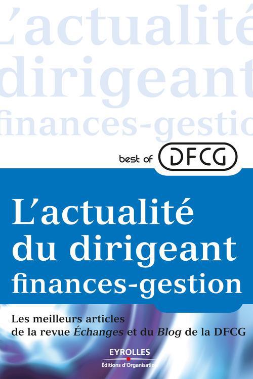 Couverture ebook de L'actualité du dirigeant finances-gestion, de Collectif