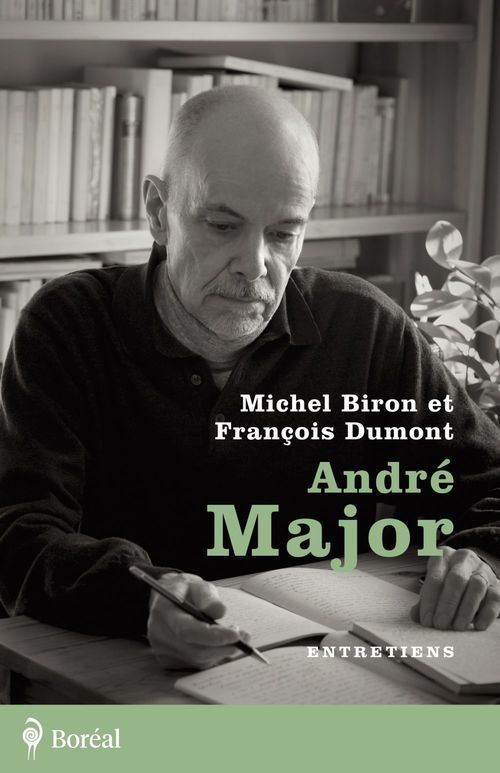 ebook cover of André Major, by Francois Dumont, Michel Biron
