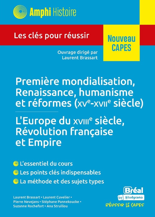 ebook cover of Première mondialisation, Renaissance, humanisme et réformes (XVe-XVIIe siècles) - L'Europe du XVIIIe siècle, Révolution française et Empire - Nouveau CAPES, by Laurent Brassart