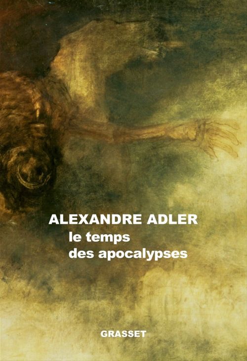 ebook cover of Le temps des apocalypses, by Alexandre Adler