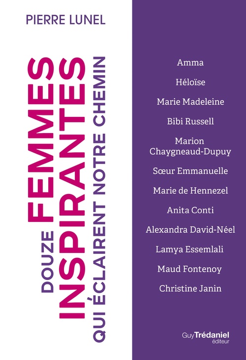 ebook cover of Douze femmes inspirantes qui éclairent notre chemin, by Pierre Lunel