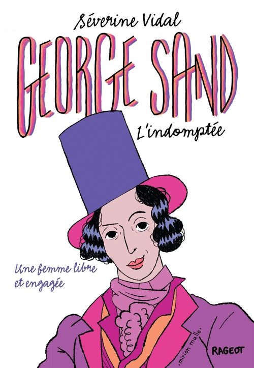 Couverture ebook de George Sand l'indomptée, de Séverine Vidal