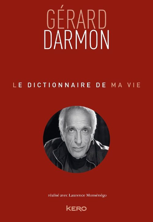 ebook cover of Le dictionnaire de ma vie - Gérard Darmon, by Gérard Darmon