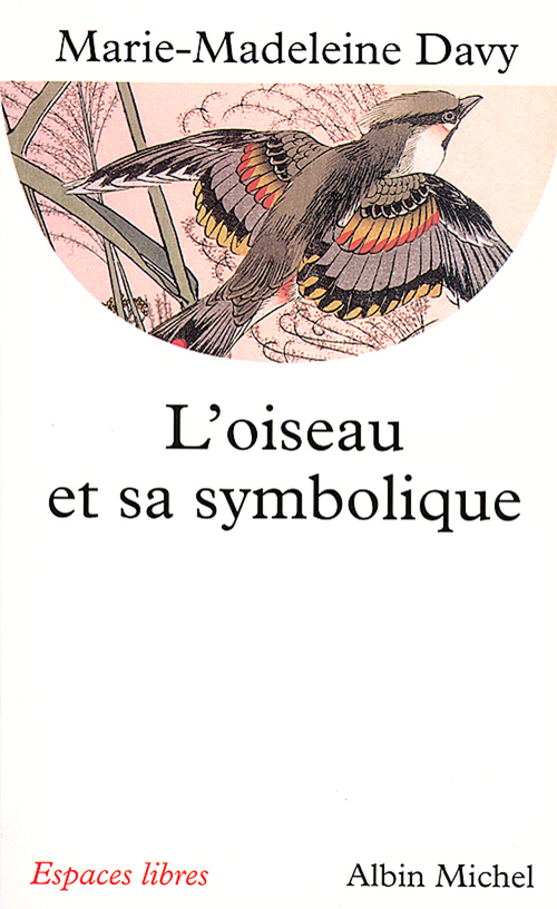 Couverture ebook de L'Oiseau et sa symbolique, de Marie-madeleine Davy