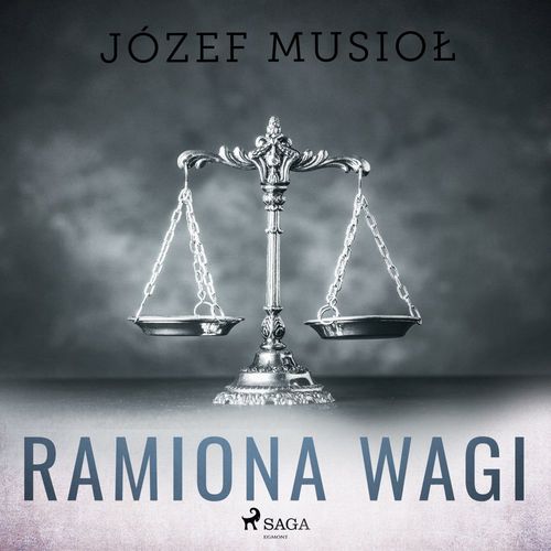 Couverture audiobook de Ramiona wagi, de Jozef Musiol